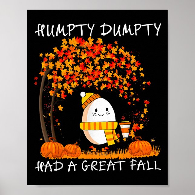 Poster Humpty Dumpty Had A Great Fall Thanksgiving Autumn (Frente)