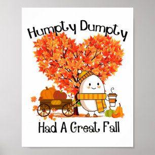 Poster Humpty Dumpty Teve Uma Grande Queda