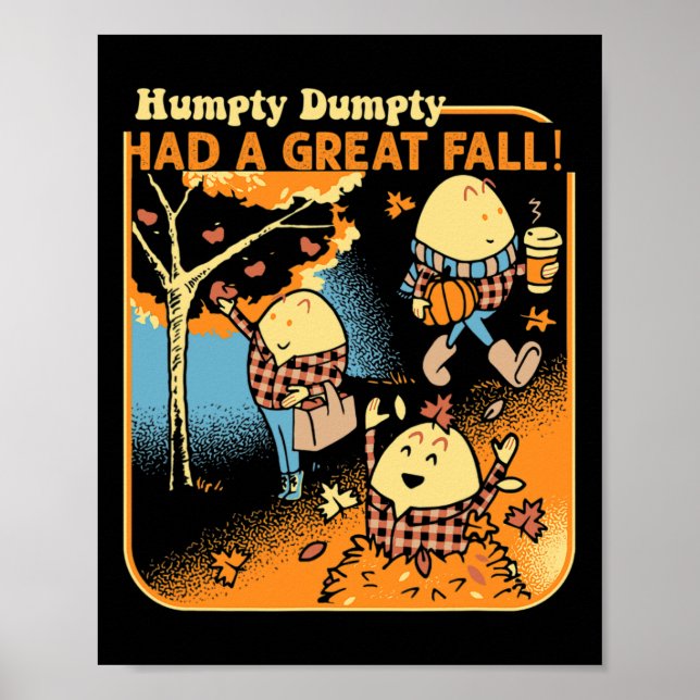 Poster Humpty Dumpty Teve Uma Queda De Excelente Engraçad (Frente)