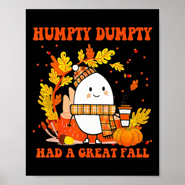 Poster Humpty Dumpty Teve Uma Queda De Excelente Feliz Qu (Frente)