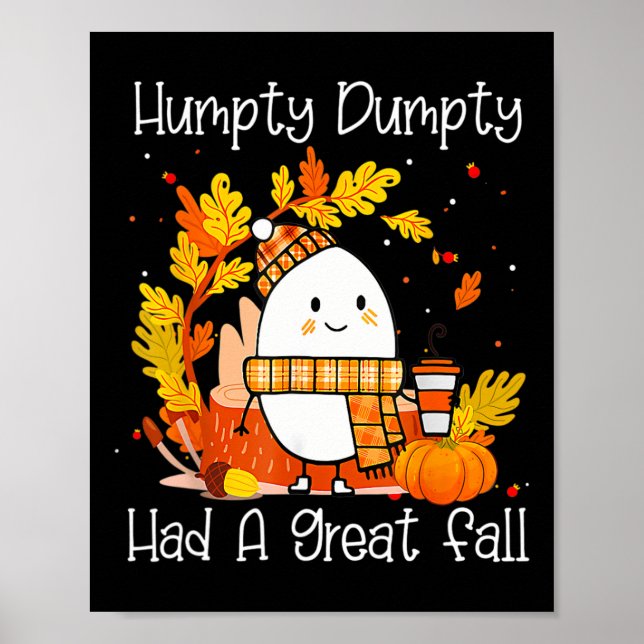 Poster Humpty Dumpty Teve Uma Queda De Excelente Feliz Qu (Frente)