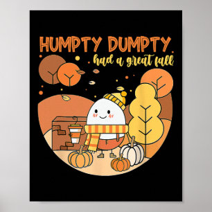 Poster Humpty Dumpty Teve Uma Queda De Excelente Feliz Qu