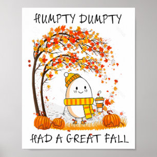 Poster Humpty Dumpty Teve Uma Queda De Excelente No outon