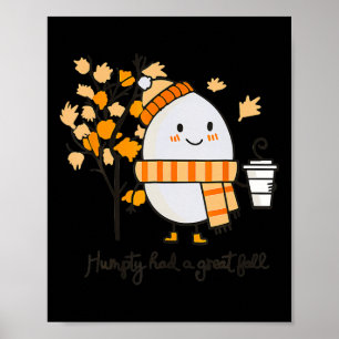 Poster Humpty Dumpty Teve Uma Queda De Excelente No outon