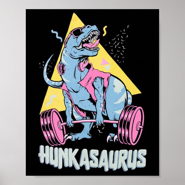 Poster Hunkasaurus T Rex Dinosaur Funny Gym And Workout  (Frente)