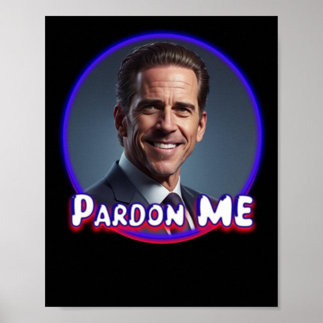 Poster Hunter Biden Me Perdão Gráfico (Frente)