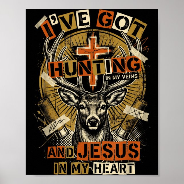 Poster Hunting In My Veins Jesus In Heart Christian Deer  (Frente)