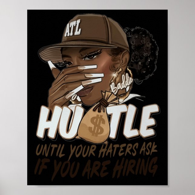Poster Hustle até que seus chapéus perguntem se você está (Frente)