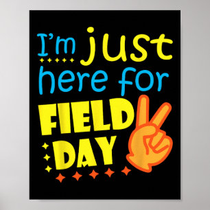 Poster I#39;m Só Estou Aqui Para O Dia Do Campo Feliz No