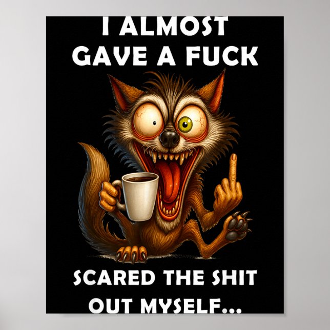 Poster I Almost Gave A For Ed The Out Myself  (Frente)