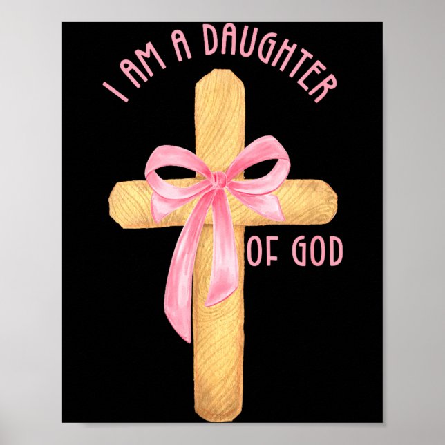 Poster I Am A Daughter Of God Youth Girl Christian Coquet (Frente)