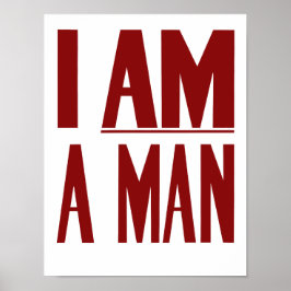 Pôster I Am A Man -- Civil Rights