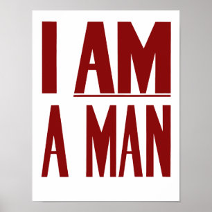 Pôster I Am A Man -- Civil Rights