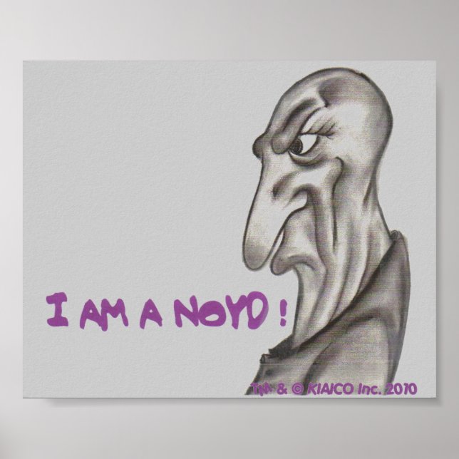 Poster I AM A NOYD! 11" X 9" Print (Frente)