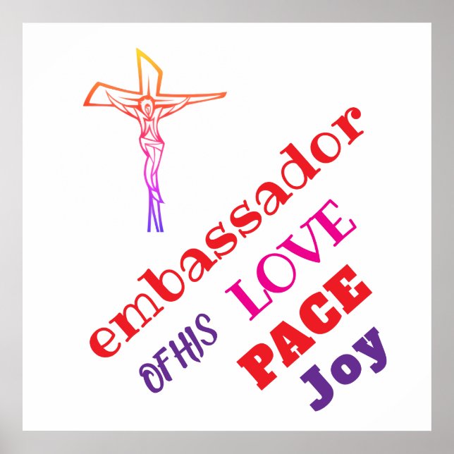 Poster I AM ambassador of his LOVE  (Frente)