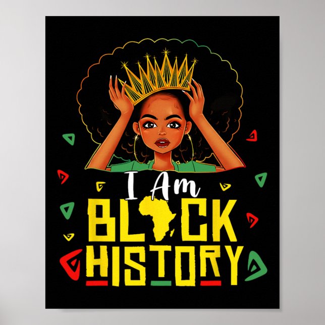 Poster I Am Black History Women Girl Black History Month  (Frente)