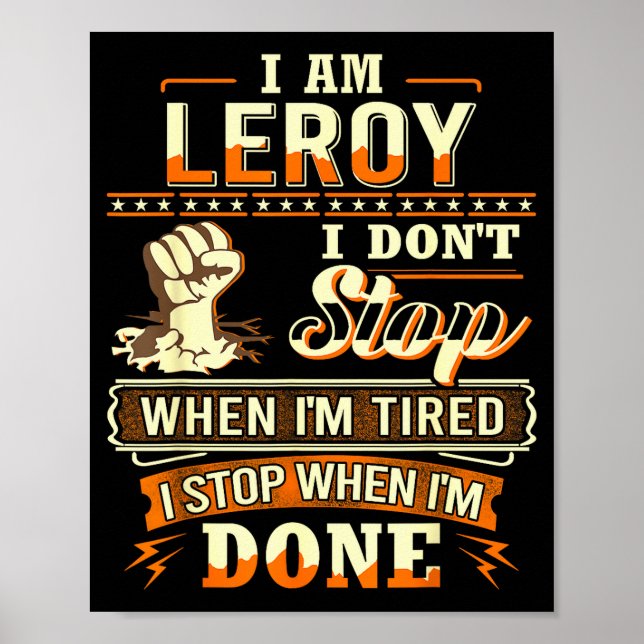 Poster I Am Leroy Shirt D Leroy First Name  (Frente)