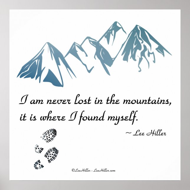 Poster I am never lost in the mountains, it is where... (Frente)