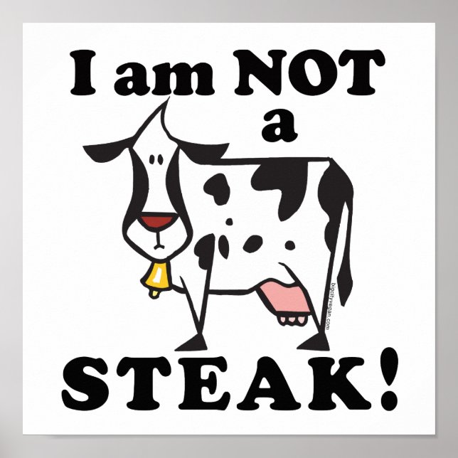 Pôster I am Not a Steak Animal Rights (Frente)