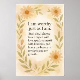 Poster “I Am Worthy Just As I Am” – Sunflower Affirmation
