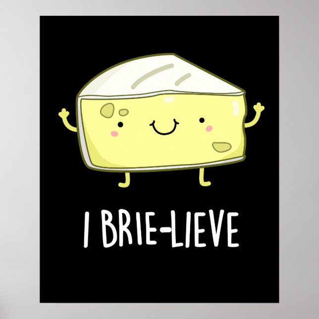 Poster I Brie-live Positivo Queijo Brie Escuro BG (Frente)