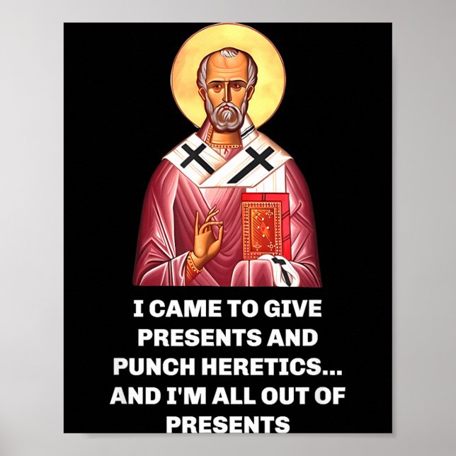Poster I Came To Give And Punch Heretics Saint Nicholas  (Frente)