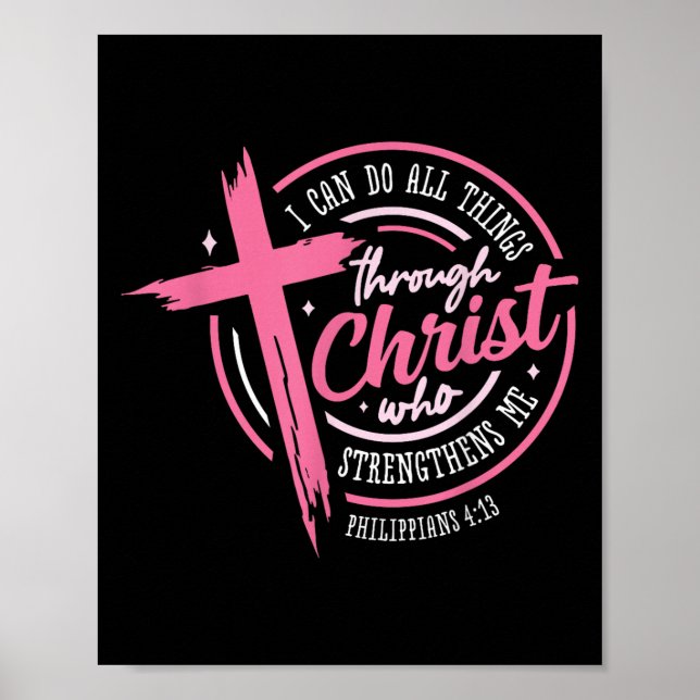Poster I Can Do All Things Through Christ Breast Cancer A (Frente)