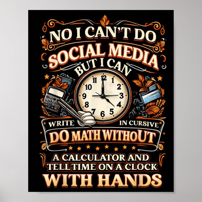 Poster I Can't Do Social Media But I Can Write In Cursive (Frente)