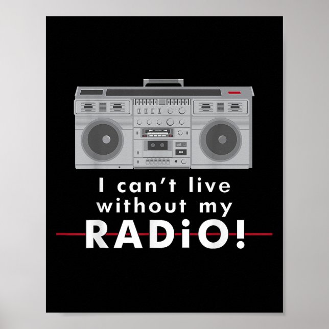 Poster I Can't Live Without My Radio  (Frente)