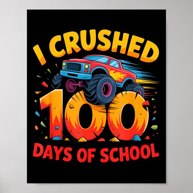 Poster I Crushed 100 Days Of School Monster Truck Girls B (Frente)