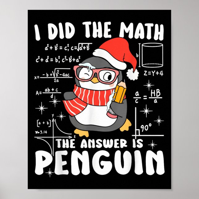 Poster I Did The Math The Answer Is Penguin Christmas Mat (Frente)