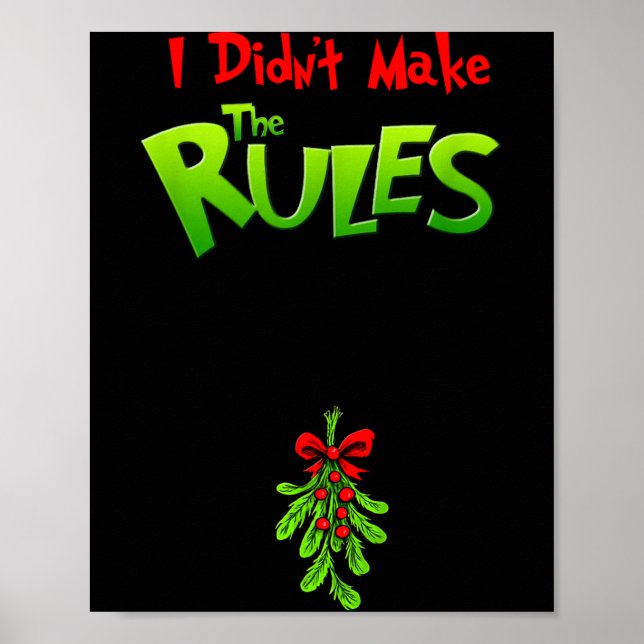 Poster I Didn't Make The Rules - Naughty Christmas Holida (Frente)