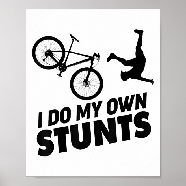 Poster I Do My Own Stunts Funny Mountain Bike  (Frente)