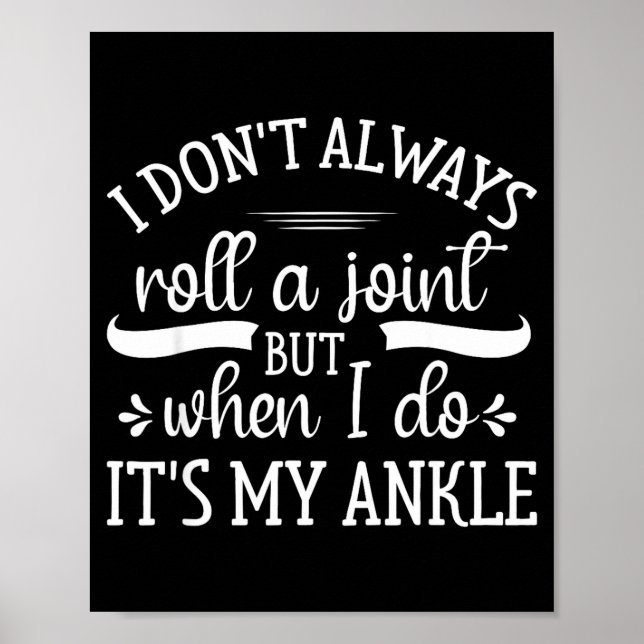 Poster I Don't Always Roll A Joint But When I Do, It's My (Frente)