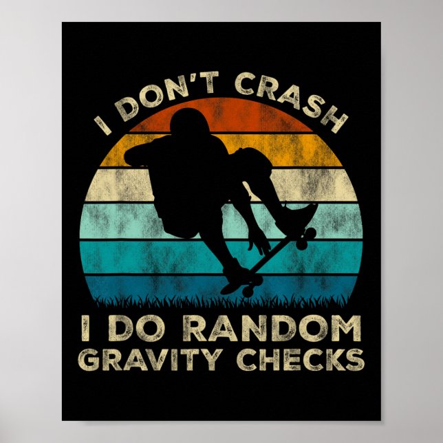 Poster I Don't Crash I Do Random Gravity Checks Funny Ska (Frente)