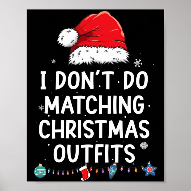 Poster I Don't Do Matching Christmas Outfits But I Do Xma (Frente)