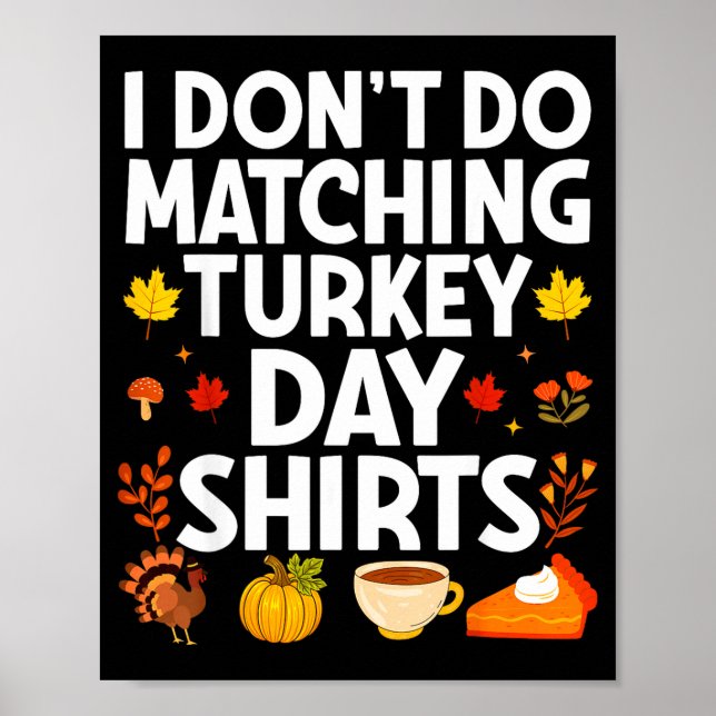 Poster I Don't Do Matching Turkey Day Couple Thanksgiving (Frente)