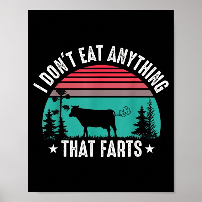 Poster I Don't Eat Anything That Farts  (Frente)