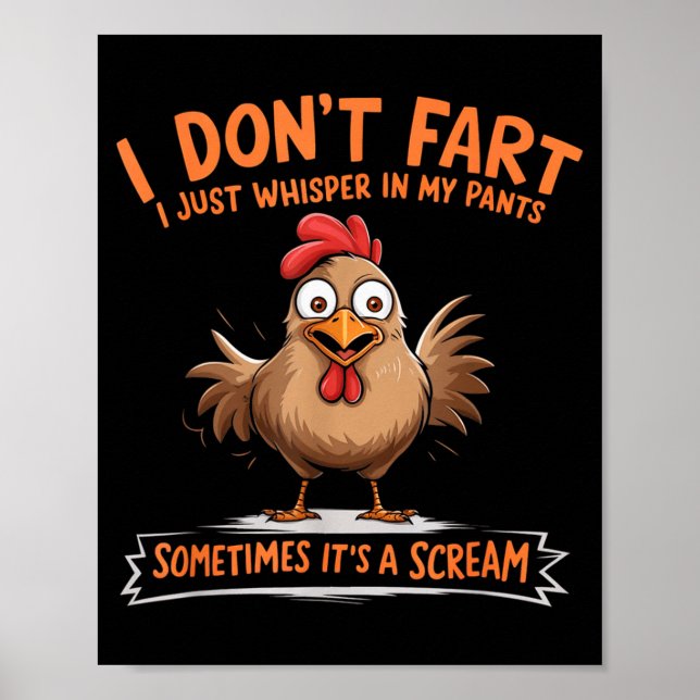 Poster I Don't Fart I Whisper In My Pants - Funny Chicken (Frente)