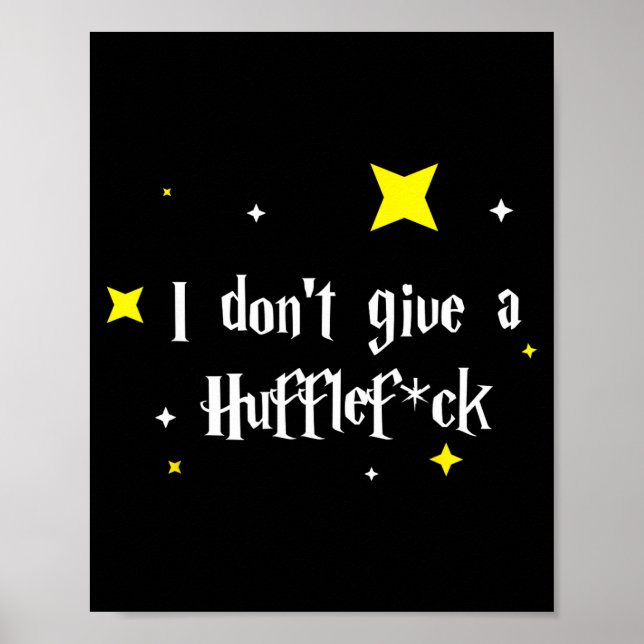 Poster I Don't Give A Hufflefor  (Frente)