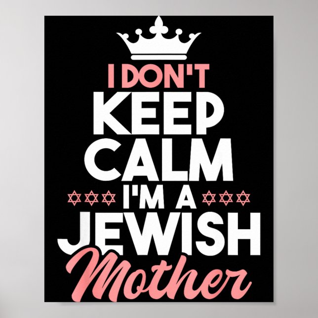 Poster I Don't Keep Calm I'm A Jewish Mother - Jews Hebre (Frente)