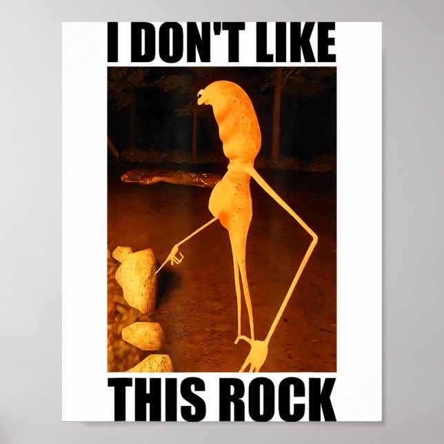 Poster I Don't Like This Rock Funny Marcus The Worm Meme  (Frente)