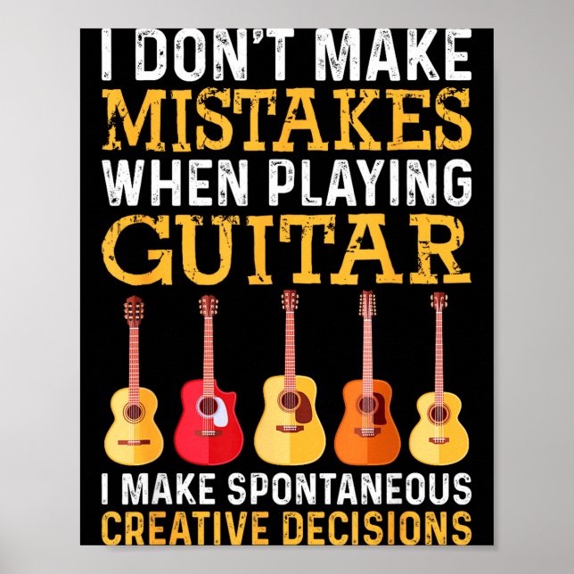 Poster I Don't Make Mistakes When Playing Guitar Funny Gu (Frente)