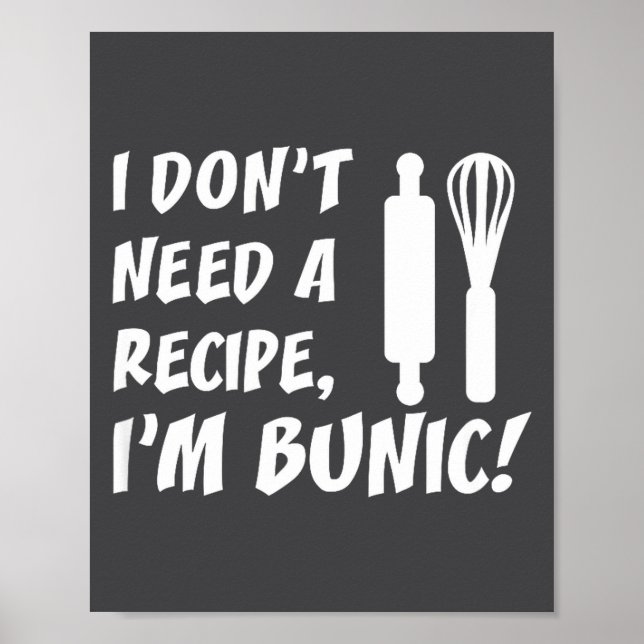 Poster I Don't Need A Recipe I'm Bunic Romanian Grandfath (Frente)