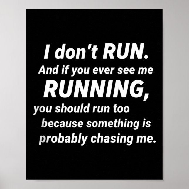 Poster I Don't Run Funny Sarcastic Running Joke Gift Tank (Frente)