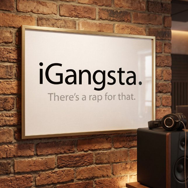 Pôster i Gangsta - Cartaz de Rap Gangster Meme Inteligent (Criador carregado)