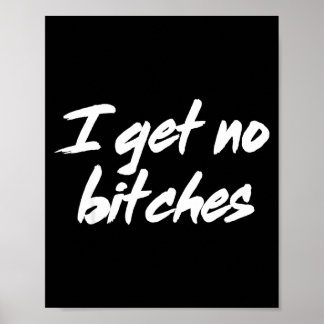 Poster I Get No Es Funny Ironic Meme Trendy Quote 