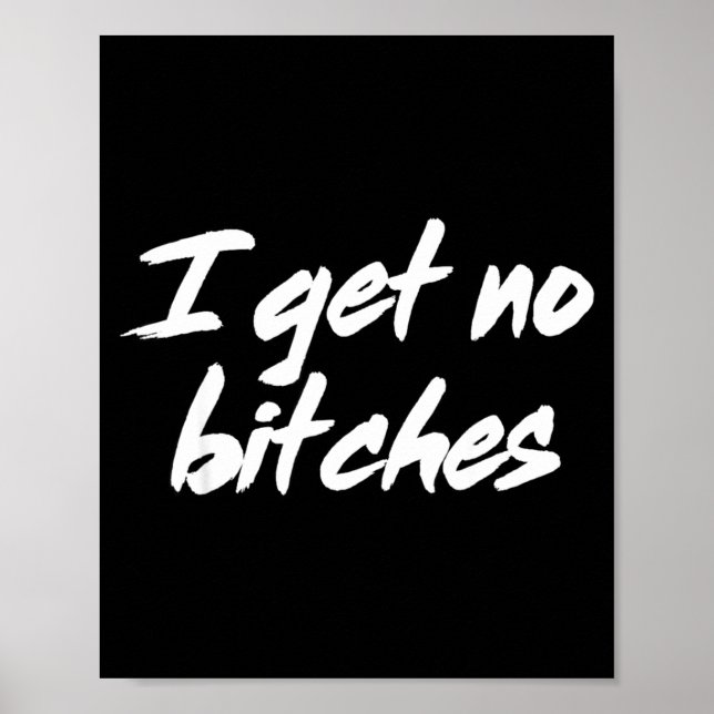 Poster I Get No Es Funny Ironic Meme Trendy Quote  (Frente)