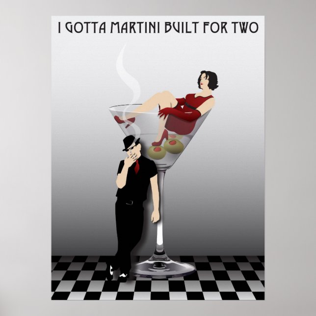 Poster I gotta martini build for two (Frente)