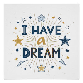 Pôster I Have a Dream Starburst Typography Art